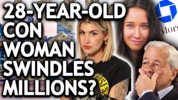 28 Year Old Con Woman Uses Her Beauty & Charm to Defraud $175 MILLION Dollars