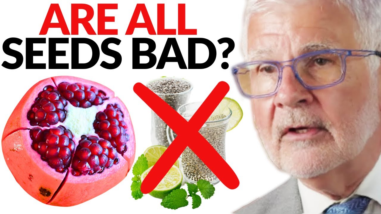 Are All Seeds BAD For You? Which Seeds You Should STOP Eating Immediately! | Dr. Steven Gundry
