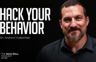 Change Your Brain: Neuroscientist Dr. Andrew Huberman | Rich Roll Podcast