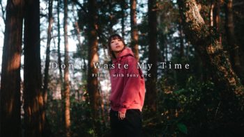 Don’t Waste My Time | Cinematic Vlog shot on Sony α7C