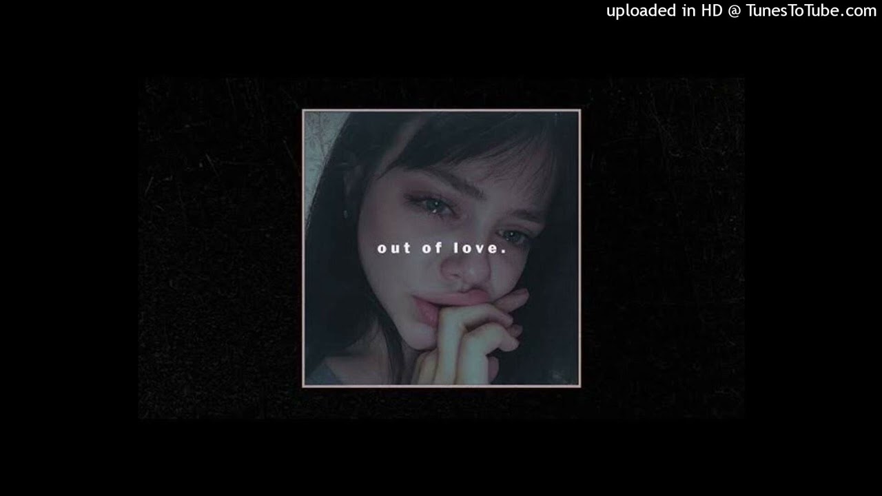 [FREE FOR PROFIT] Lil Peep Type Beat – “Out Of Love” | Sad Type Beat | Sad Beat Free