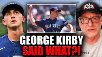 George Kirby Isn’t TOUGH Enough To Play MLB Baseball?! | The Curt Schilling Baseball Show Ep 56