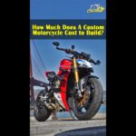 How Much Does it Cost to Build a Custom Motorcycle?