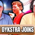 Lenny Dykstra Joins Curt Schilling To Talk MLB RULE CHANGES | The Curt Schilling Baseball Show