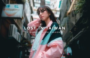 LOST IN TAIWAN Full Ver – Filmed with Sony α7 III and 24mm F1.4 GM