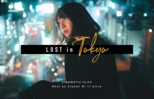 LOST IN TOKYO | Cinematic Vlog Shot on Xiaomi Mi 11 Ultra