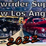 Lowrider Super Show Los Angeles 2022 – Car Show Long Beach