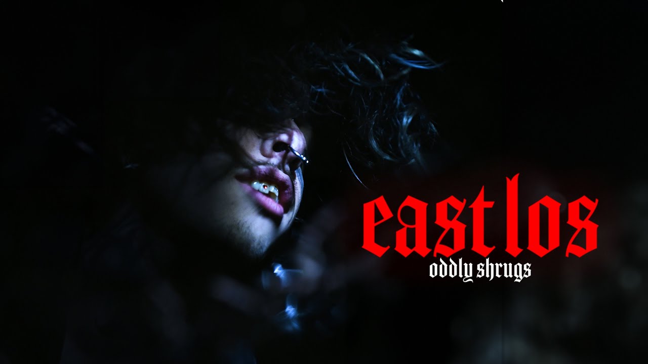 ODDLY SHRUGS – EAST LOS (Official Music Video)