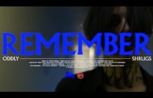 ODDLY SHRUGS – REMEMBER (Official Music Video)