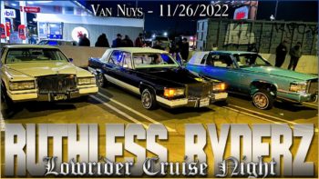 Ruthless Ryderz Car Club Lowrider Cruise Night 11/26/2022