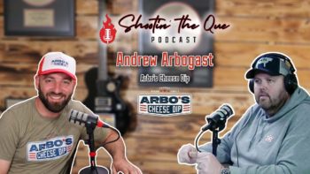 Shootin’ the Que Podcast with Andrew Arbogast from Arbo’s Cheese Dip