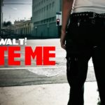 WALT! – HATE ME (Official Music Video)