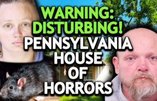 WARNING: Extremely Disturbing | House of Horrors in Pennsylvania | Crystal & Shane Robertson