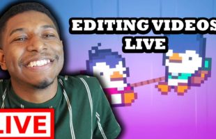🔴 WRITING SCRIPTS & EDITING VIDEOS 😤 | Come Learn and Give Me Advice 👑🏆 |