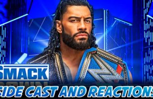 WWE SMACKDOWN: Tribal Cheif Returns!| Sidecast & Reactions