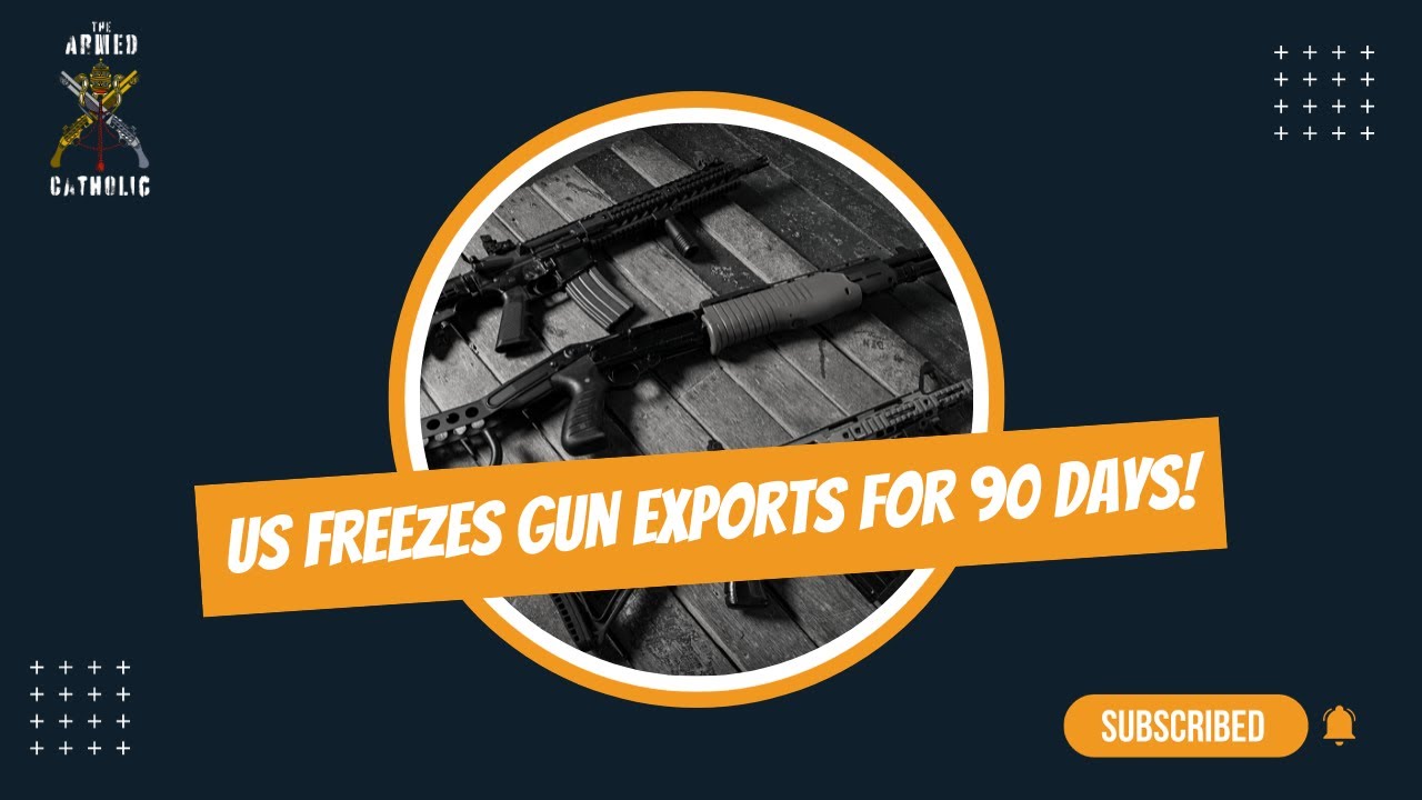 90-Day Gun Export Freeze: What You Need to Know