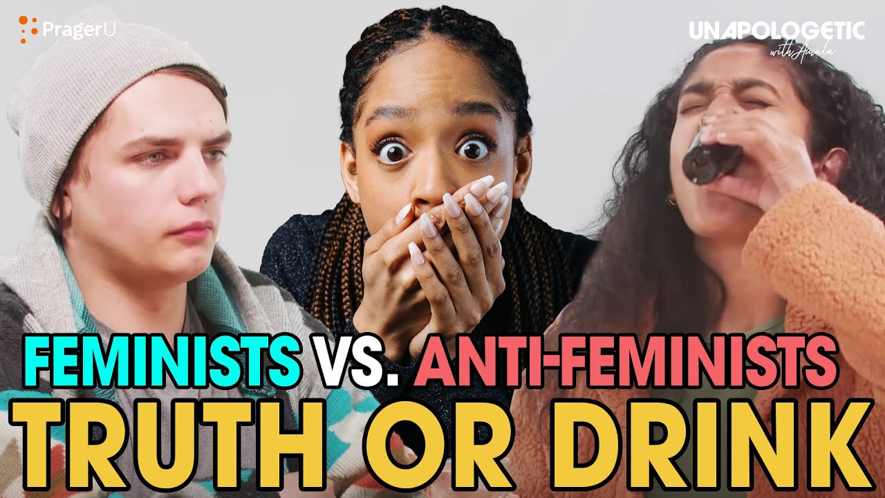 REACTION: Antifeminist vs Feminist Truth or Drink
