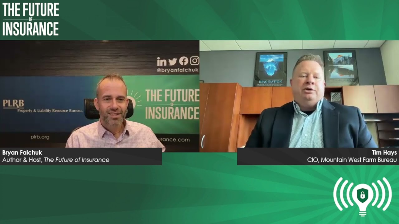 The Future of Insurance Podcast S5E7 – Tim Hays, CIO, Mountain West Farm Bureau – Clip 4