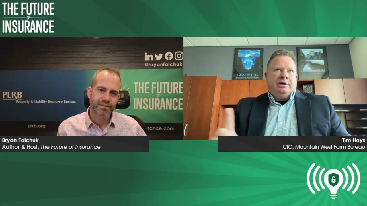 The Future of Insurance Podcast S5E7 – Tim Hays, CIO, Mountain West Farm Bureau – Clip 8