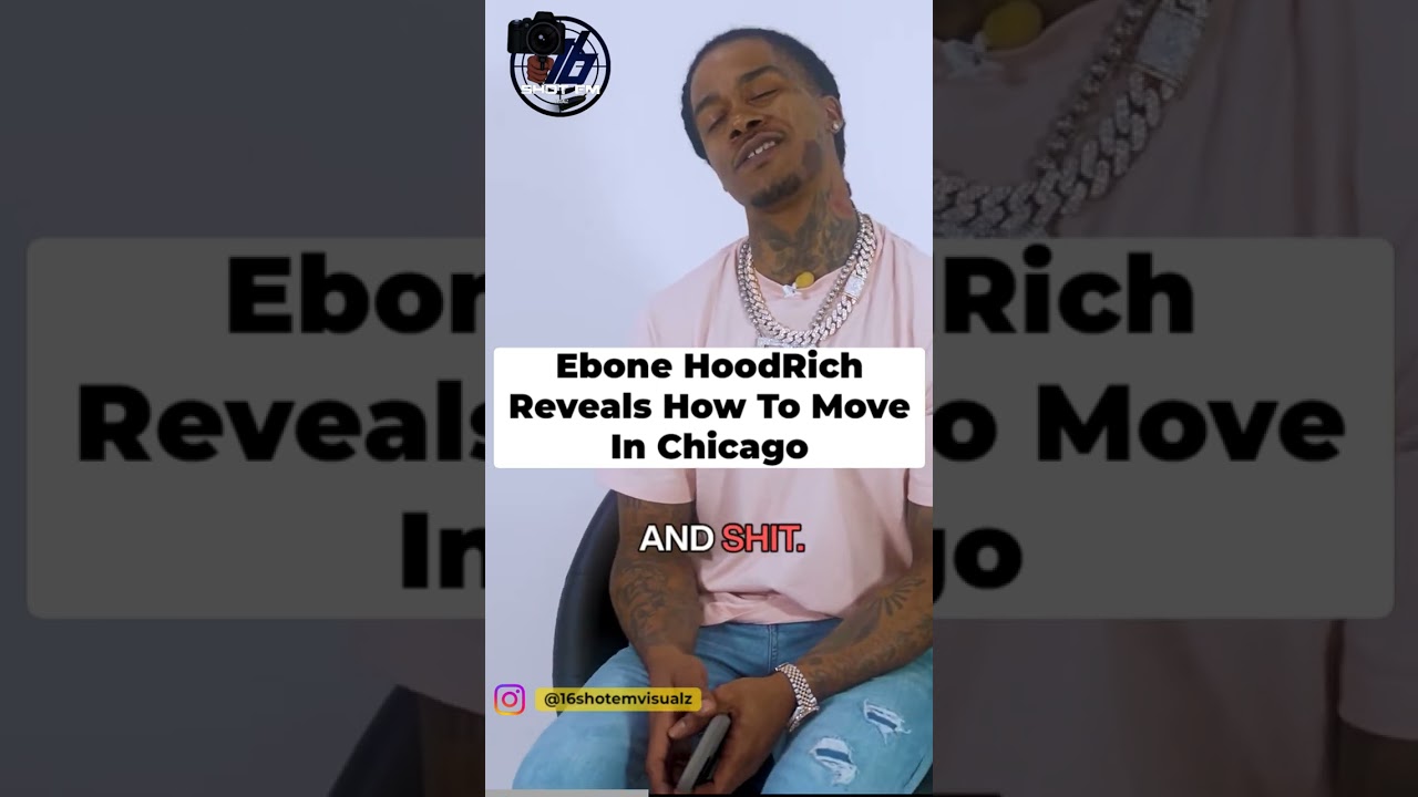 Ebone Hoodrich Shows You How To Not Get Backdoored In Chicago!