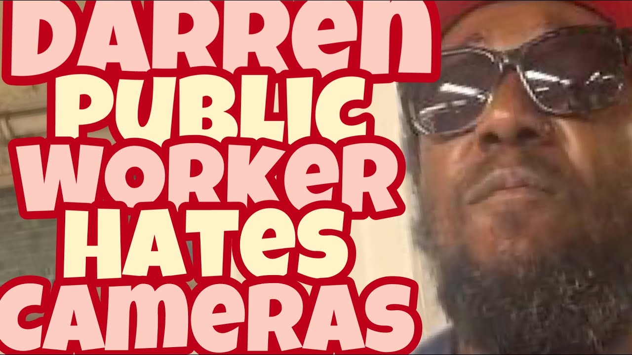 “Our rights are wrong “ | Darren public worker H8S Cameras | #1stamendment #newvideo
