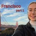 San Francisco vlog | part 1 #vlog #sanfrancisco