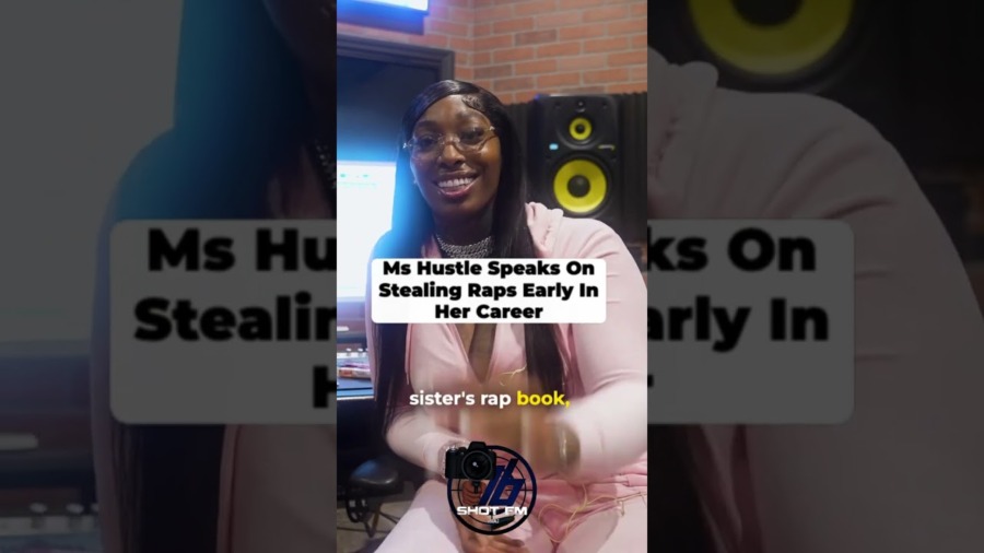 Ms Hustle Speaks On Stealing Raps Early In Her Career