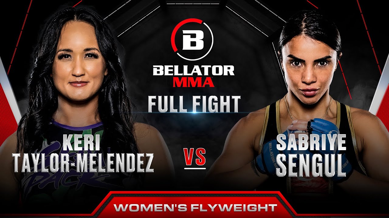 Keri Taylor-Melendez vs Sabriye Sengul | Bellator 301 Full Fight