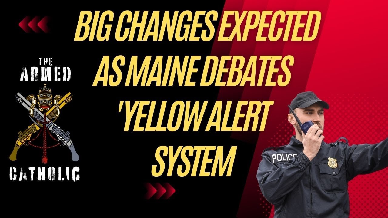 What You Need to Know About Maine’s ‘Yellow Alert System