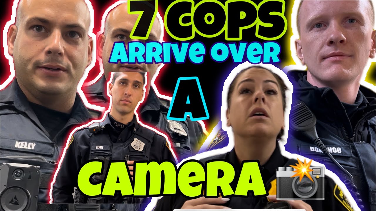 7 police respond over camera  | go hands on !