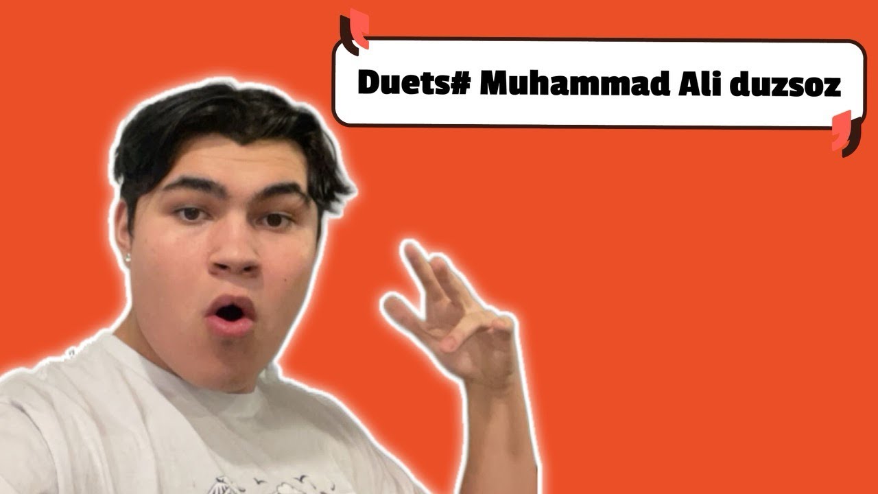 Duets# Muhammad Ali duzsoz