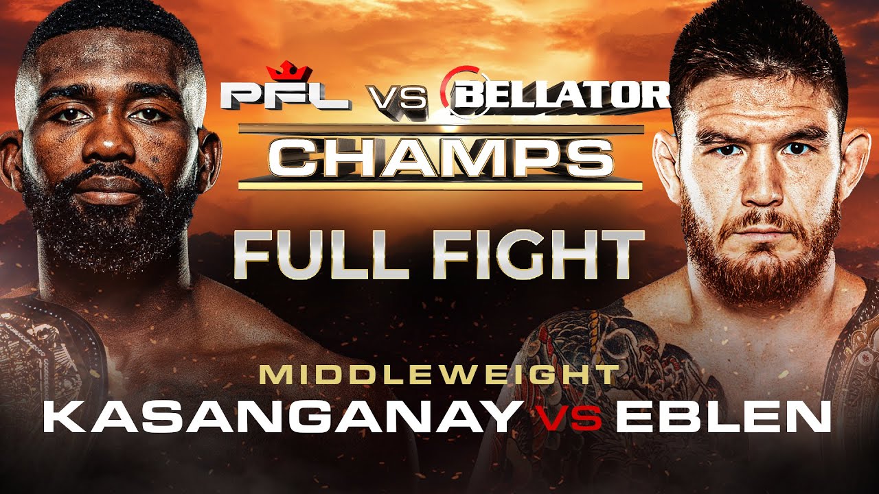 Johnny Eblen vs Impa Kasanganay | PFL vs Bellator | Full Fight