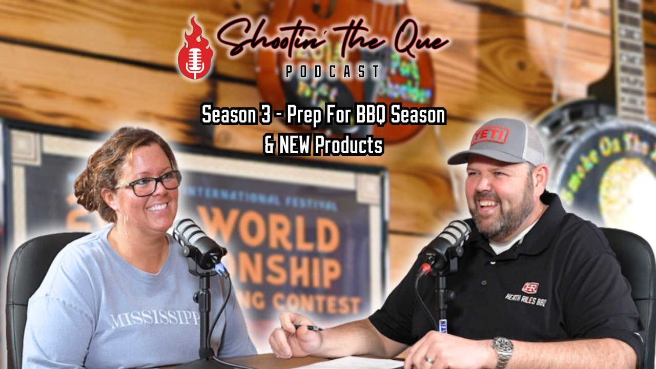 New Products and BBQ Trailer and Looking Ahead to BBQ Season | Shootin’ The Que Podcast