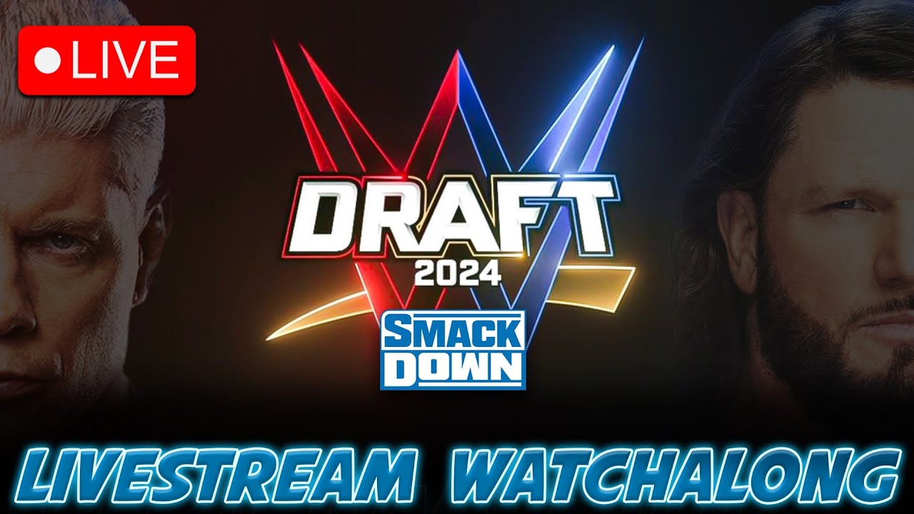 SMACKDOWN Watchalong: DRAFT DAY!