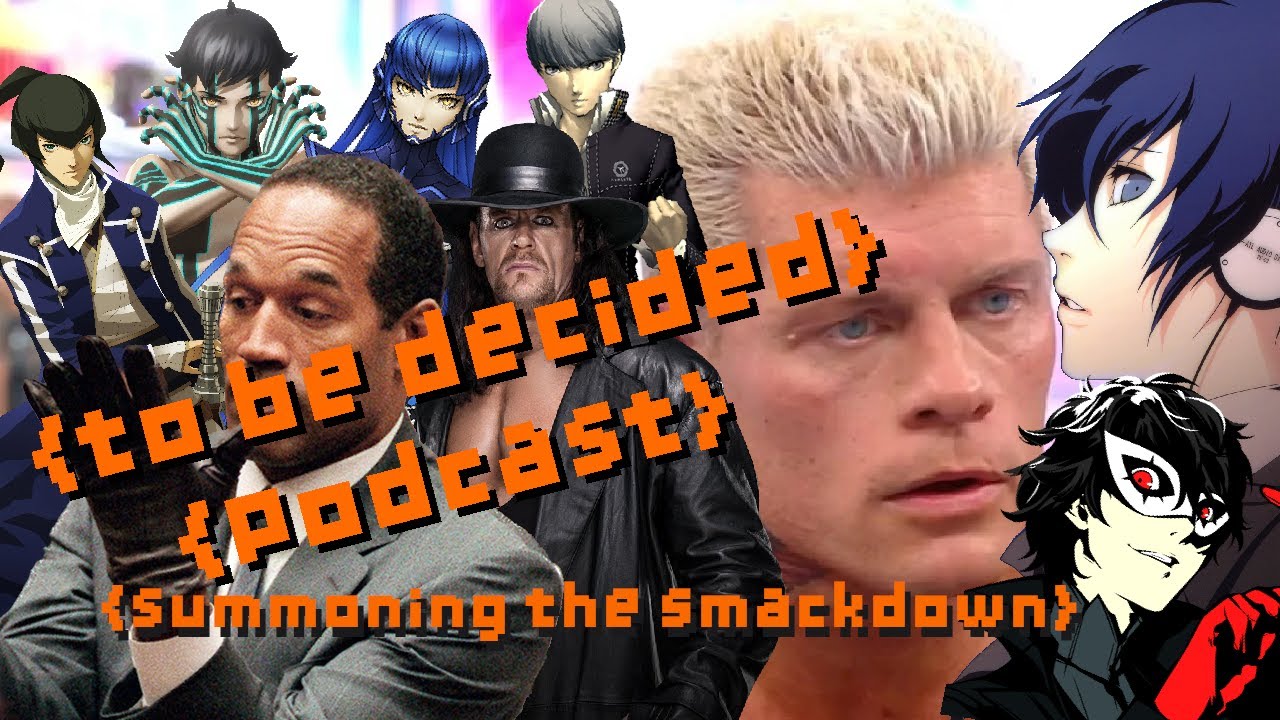 {Summoning The Smackdown} | {To Be Decided Podcast } | Live |