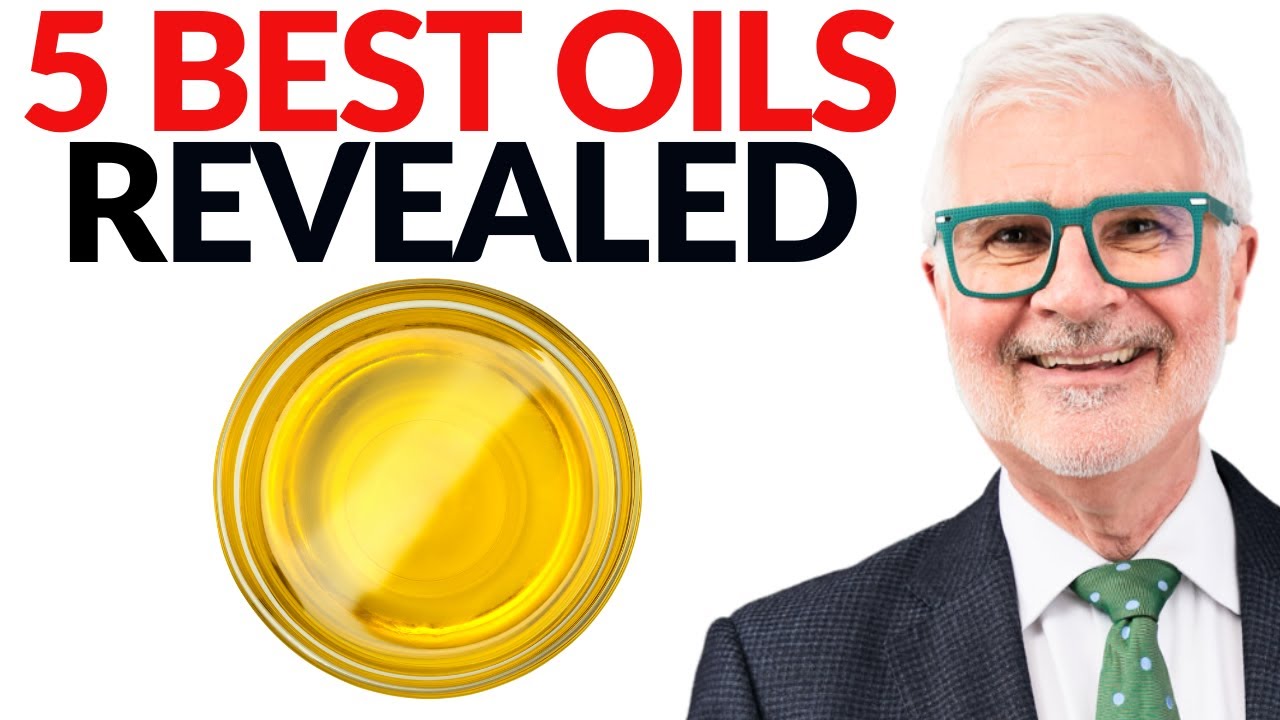 The Top 5 Healthiest Oils Revealed | Dr. Steven Gundry