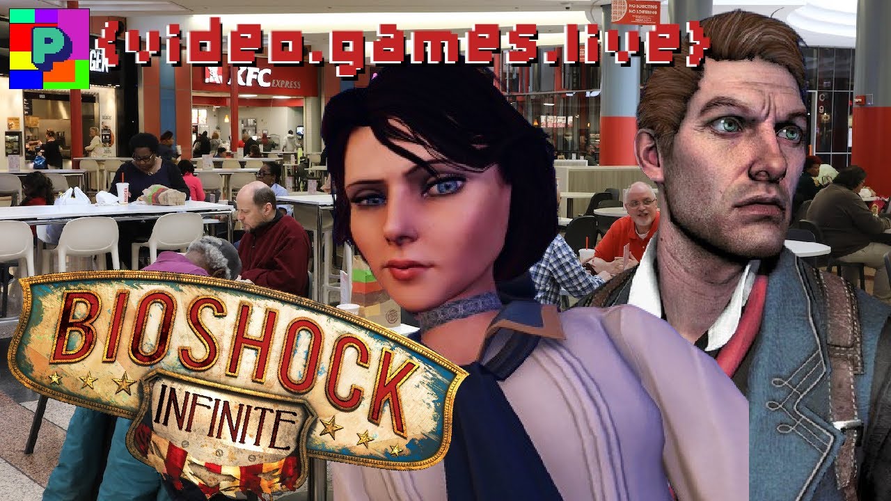 EATING OUT OF MALL TRASH CANS | BIOSHOCK INFINITE | VIDEO GAMES LIVE |
