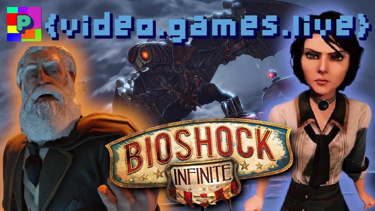 SONGBIRD DOES A KICKFLIP | BIOSHOCK INFINITE | VIDEO GAMES LIVE |