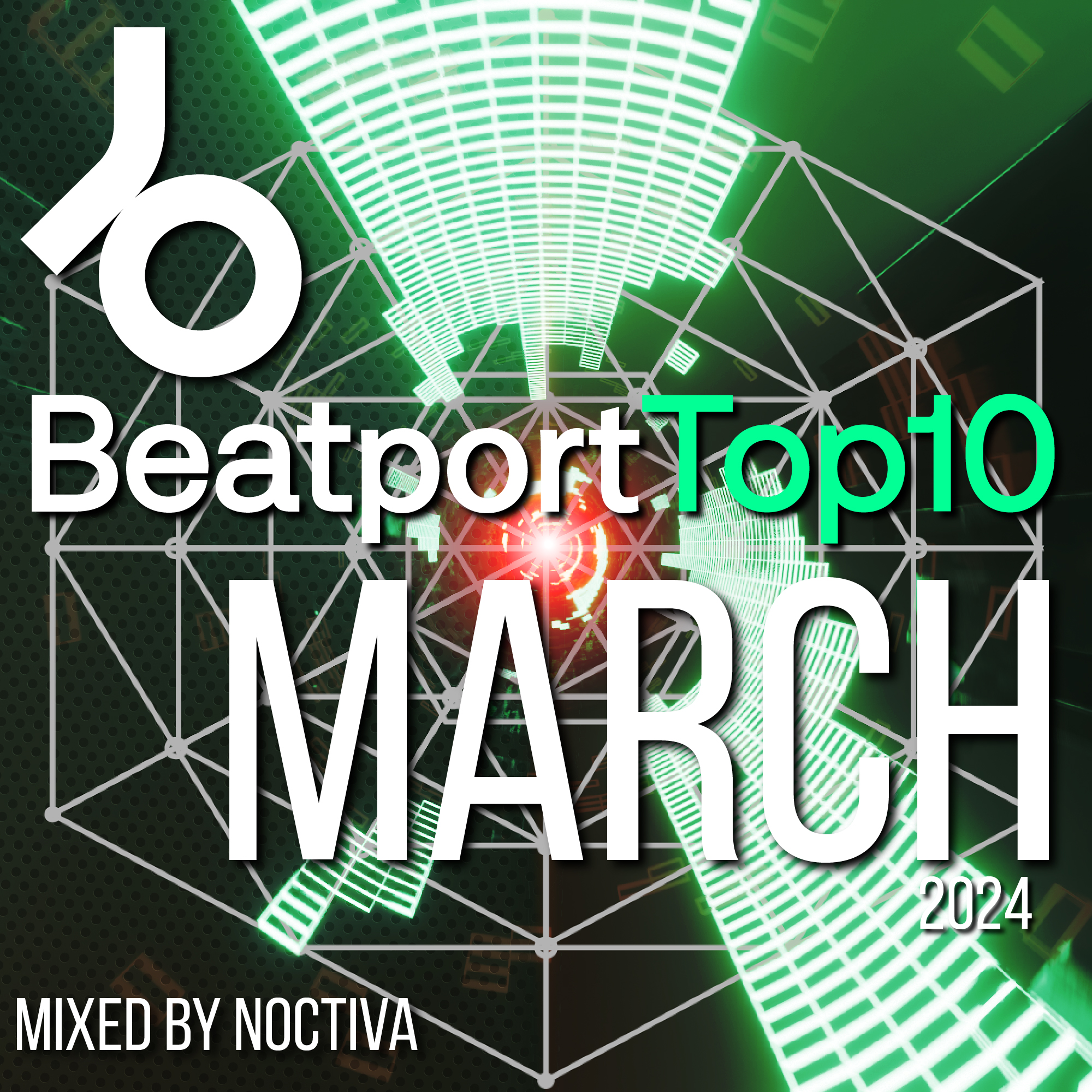 BeatPort Top10 – March 2024, mixed by Noctiva